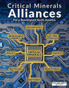 Critical Minerals Alliances magazine provides insights into the markets and producers of tech metals in North America.